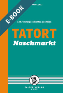 Tatort Naschmarkt - E-Book