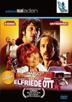 Die unabsichtliche Entführung der Frau Elfriede Ott