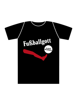 Wuchtelwetten T-Shirt Fußballgott schwarz