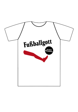 Wuchtelwetten T-Shirt Fußballgott weiß