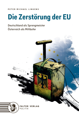 Die Zerstörung der EU