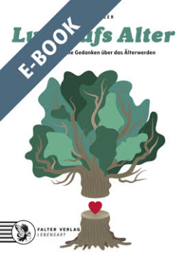 Lust aufs Alter - E-Book