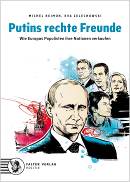 Putins rechte Freunde