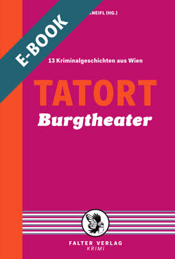 Tatort Burgtheater - E-Book