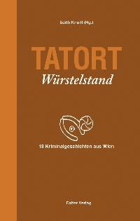 Tatort Würstelstand