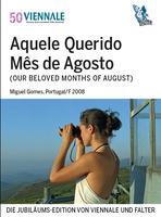 Aquele Querido Mês de Agosto